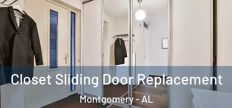 Closet Sliding Door Replacement Montgomery - AL