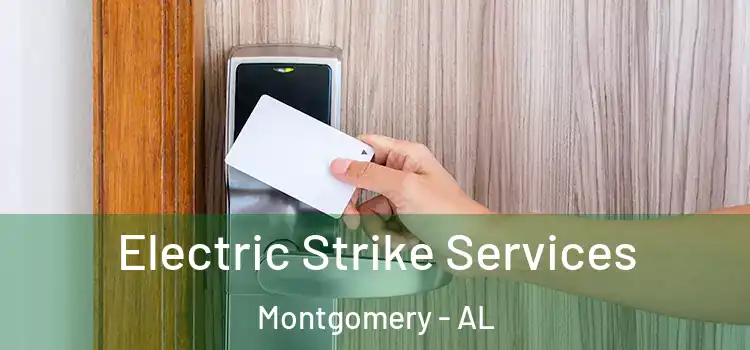 Electric Strike Services Montgomery - AL