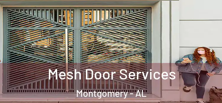 Mesh Door Services Montgomery - AL